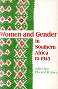 Cover: Women and Gender in Southern Africa to 1945 - James Currey