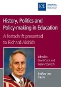 Cover: History, Politics and Policy-making in Education - Institute of Education