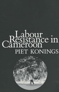 Cover: Labour Resistance in Cameroon - James Currey
