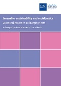 Cover: Sensuality, Sustainability and Social Justice - Institute of Education Publications