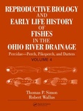 Cover: Reproductive Biology and Early Life History of Fishes in the Ohio River Drainage - CRC Press