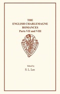 Bild: The English Charlemagne Romances VII and VIII - D.S. Brewer