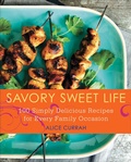 Cover: Savory Sweet Life - William Morrow Cookbooks