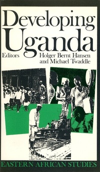 Enlarge image Cover: Developing Uganda - James Currey