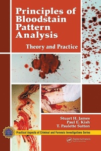 Abbildung von: Principles of Bloodstain Pattern Analysis - CRC Press