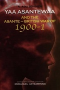 Cover: Yaa Asantewaa and the Asante-British War of 1900-1 - James Currey