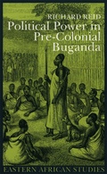 Cover: Political Power in Pre-colonial Buganda - James Currey