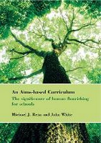 Enlarge image Cover: An Aims-based Curriculum - Institute of Education