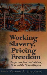 Abbildung von: Working Slavery, Pricing Freedom - James Currey