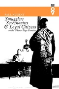 Cover: Smugglers, Secessionists and Loyal Citizens on the Ghana-Togo Frontier - James Currey
