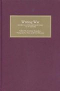 Cover: Writing War: Medieval Literary Responses to Warfare - D.S. Brewer