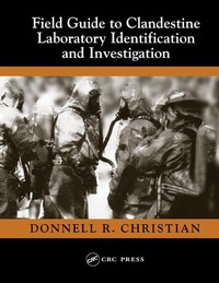 Abbildung von: Field Guide to Clandestine Laboratory Identification and Investigation - CRC Press