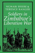 Cover: Soldiers in Zimbabwe's Liberation War - James Currey