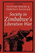 Cover: Society in Zimbabwe's Liberation War - James Currey