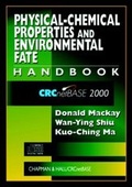 Cover: Physical-Chemical Properties and Environmental Fate Handbook CRCnetBASE 2000 - CRC Press