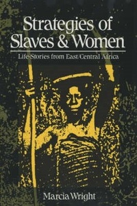 Abbildung von: Strategies of Slaves and Women - Life-stories from East/Central Africa - James Currey