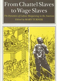 Abbildung von: From Chattel Slaves to Wage Slaves - James Currey