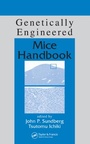 Cover: Genetically Engineered Mice Handbook - CRC Press