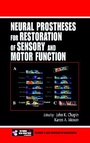 Cover: Neural Prostheses for Restoration of Sensory and Motor Function - CRC Press