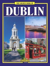 Abbildung von: The Golden Book of Dublin - O'Brien Press Ltd