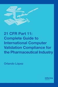 Enlarge image Cover: 21 CFR Part 11 - CRC Press