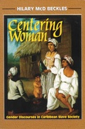 Cover: Centering Woman in Caribbean Slavery - James Currey