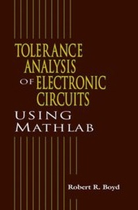 Enlarge image Cover: Tolerance Analysis of Electronic Circuits Using MATLAB - CRC Press