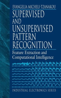 Enlarge image Cover: Supervised and Unsupervised Pattern Recognition - CRC Press