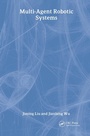 Cover: Multiagent Robotic Systems - CRC Press