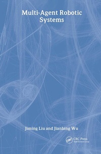 Enlarge image Cover: Multiagent Robotic Systems - CRC Press