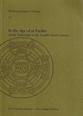 Cover: In the Age of Al-Farabi: Arabic Philosophy in the Fourth/Tenth Century - University of London Press