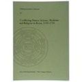 Cover: Conflicting Duties: Science, Medicine and Religion in Rome, 1550 - 1750 - Warburg Institute