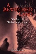 Cover: A Bewitched Land - O'Brien Press Ltd