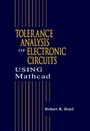 Cover: Tolerance Analysis of Electronic Circuits Using MATHCAD - CRC Press