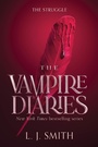 Cover: The Vampire Diaries: The Struggle - HarperCollins
