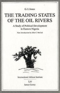 Cover: The Trading States of the Oil Rivers - James Currey