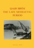 Cover: Qasr Ibrim: The Late Mediaeval Period - Egypt Exploration Society