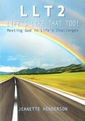 Cover: LLT2 - Life's Like That Too! - Moorley's Print & Publishing