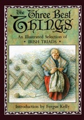 Cover: The Three Best Things and Other Irish Triads - Appletree Press Ltd