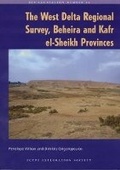 Cover: The West Delta Regional Survey, Beheira and Kafr El-Sheikh Provinces - Egypt Exploration Society
