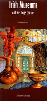 Abbildung von: Irish Museums and Heritage Centres - Appletree Press Ltd