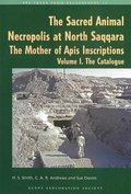 Cover: The Sacred Animal Necropolis at North Saqqara: The Mother of Apis Instructions - Egypt Exploration Society