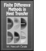 Cover: Finite Difference Methods in Heat Transfer - CRC Press
