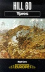 Cover: Hill 60: Ypres - Pen & Sword Books Ltd