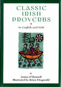 Enlarge image Cover: Classic Irish Proverbs - Appletree Press Ltd