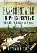 Cover: Passchendaele in Perspective: The Third Battle of Ypres - Pen & Sword Books Ltd
