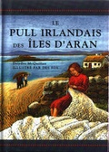 Cover: Le Pull Irlandais DES Iles D'Aran - Appletree Press Ltd