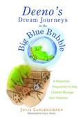 Cover: Deeno's Dream Journeys in the Big Blue Bubble - Jessica Kingsley Publishers