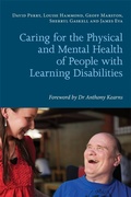Cover: Caring for the Physical and Mental Health of People with Learning Disabilities - Jessica Kingsley Publishers
