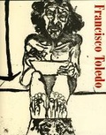 Cover: Francisco Toledo - Whitechapel Gallery